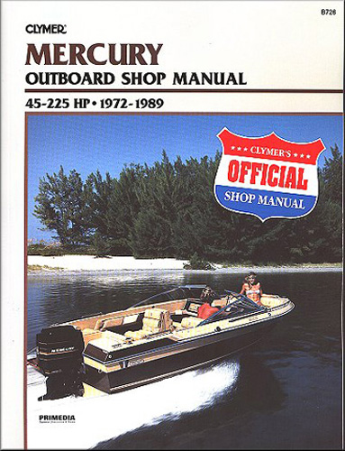 Clymer Repair Manual for Mercury 45-225 HP OB  1972-1989