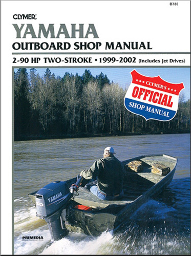 Clymer Repair Manual for Yamaha 2-Stroke 2-90hp OB 1999-2009